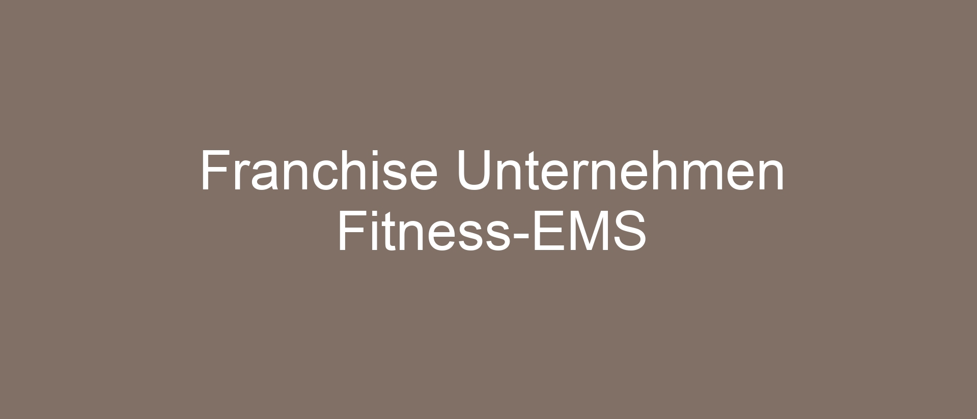 Franchise Unternehmen Fitness-EMS